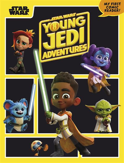 New Series of Books for Kids Based on Star Wars: Young Jedi Adventures ...