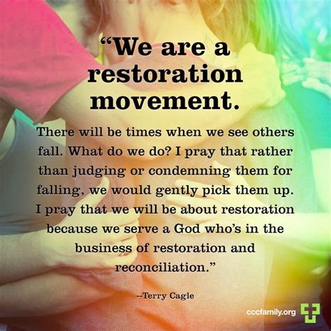 "We are a restoration movement. There will be times when we see others ...