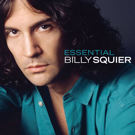 Billy Squier - The Essential Billy Squier | iHeart