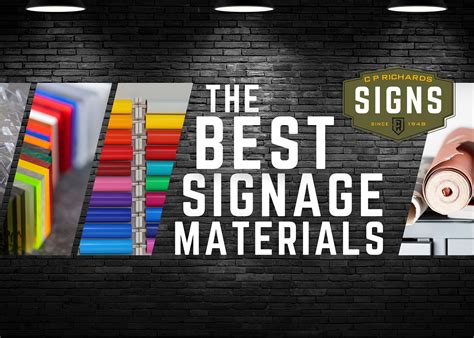 The Best Signage Materials