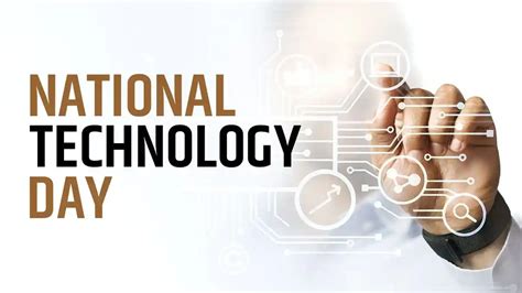 National Technology Day: A Day to Celebrate Technology