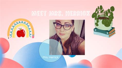 Meet Mrs. Herrick by Donna L Herrick on Prezi