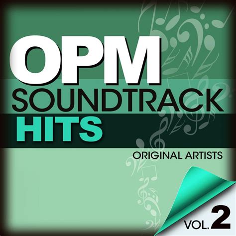 Various Artists – OPM Soundtrack Hits, Vol. 2 – Pinoy Albums