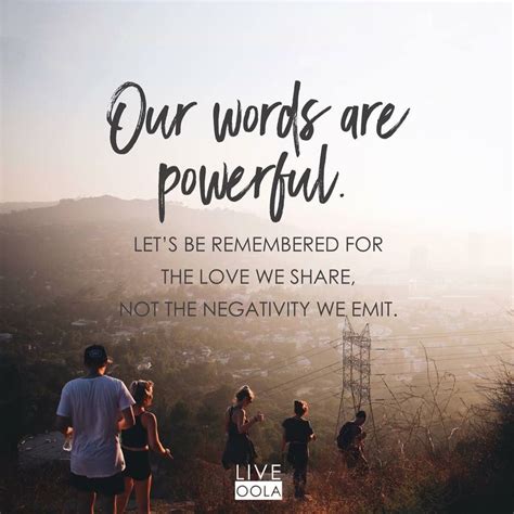 Your words are powerful so remember to use them for positivity ...