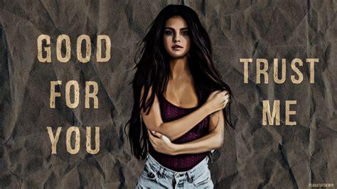 Good For You - SELENA GOMEZ (Exclusive) by CagatayDemir on DeviantArt