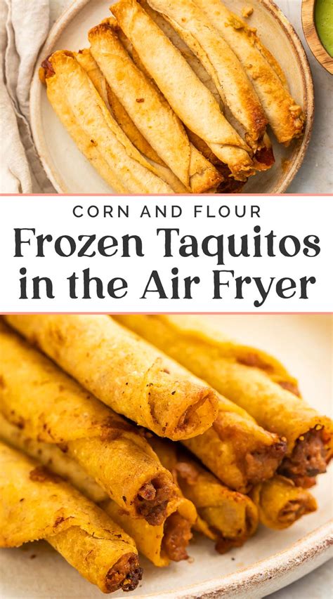 Frozen Taquitos in the Air Fryer (Corn or Flour!) - 40 Aprons