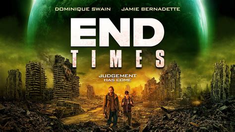 End Times - Movie - Where To Watch