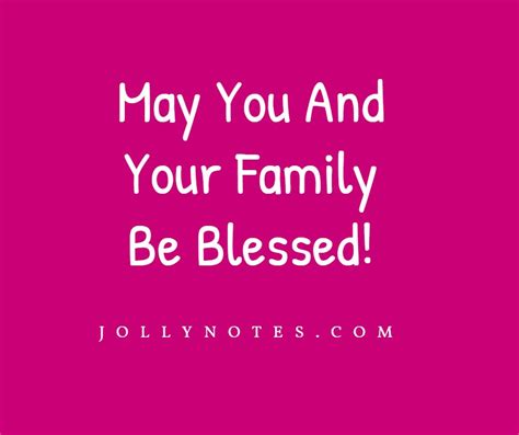 May You And Your Family Be Blessed Always: 8 Inspirational Bible Verses & Scripture Quotes. May ...