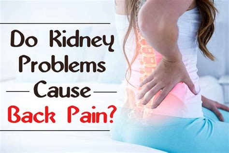 Does Kidney Disease Cause Back Pain - HealthyKidneyClub.com