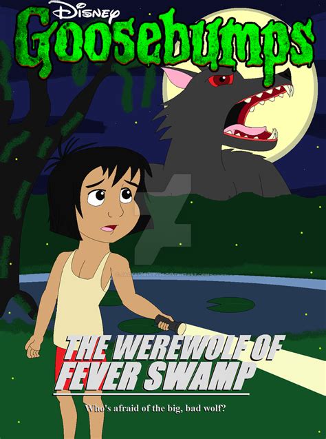 Disney's Goosebumps: The Werewolf of Fever Swamp by JackassRulez95 on ...