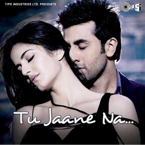 Tu Jaane Naa… (Original Motion Picture Soundtrack) - Compilation by ...