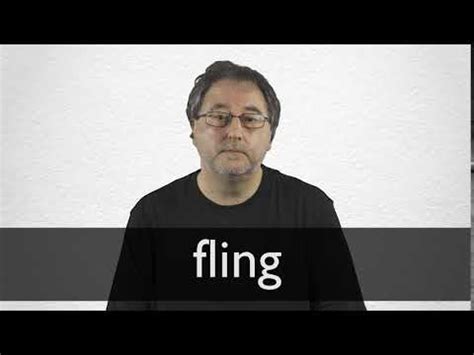 FLING definition and meaning | Collins English Dictionary