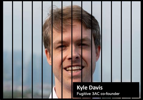 Kyle Davies of Three Arrows Capital: Unrepentant and Strategizing to Evade Legal Repercussions ...