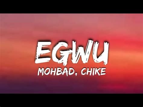 Mohbad, Chike - Egwu(Lyrics) - YouTube