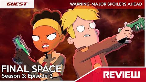 Final Space Season 3 Episode 3 Review - Toonami Squad