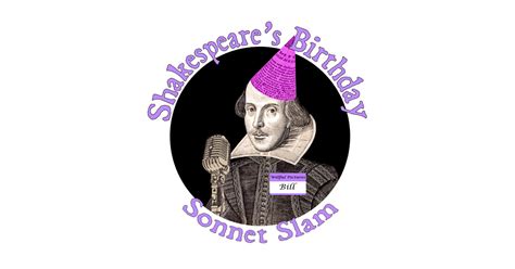 6th Annual Shakespeare's Birthday Sonnet Slam | Indiegogo