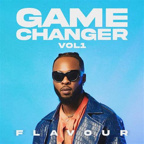 Flavour – Game Changer (Dike) Lyrics | Genius Lyrics