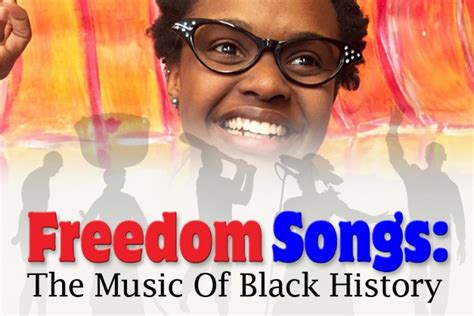 Freedom Songs: The Music Of Black History|Show | The Lyric Theatre