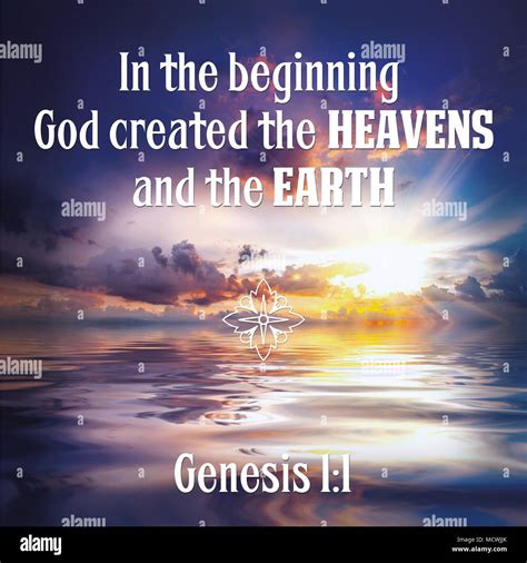 In the beginning God created the heavens and the earth Genesis 1:1 ...