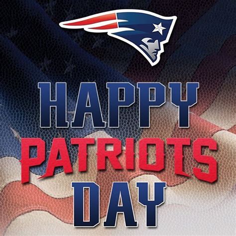 Happy Patriots Day! | New england patriots players, New england patriots, Patriots