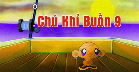 Chú khỉ buồn 9 - Monkey GO Happy