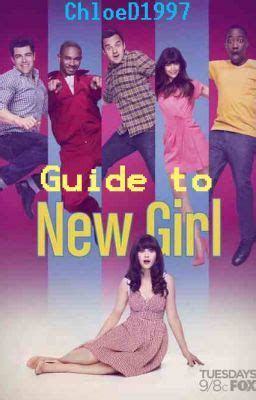 Guide to New Girl - Damon Wayans Jr. - Wattpad