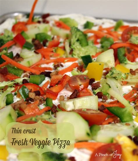 Thin Crust Fresh Veggie Pizza - A Pinch of Joy