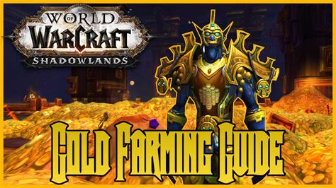 Shadowlands Gold Guide -100+ Gold Farming Tips and Spots