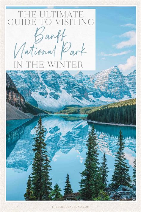 The Ultimate Guide to Visiting Banff National Park in the Winter • The Blonde Abroad