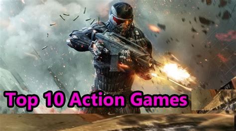 Top 10 Action Games Download Free For PC Full Version