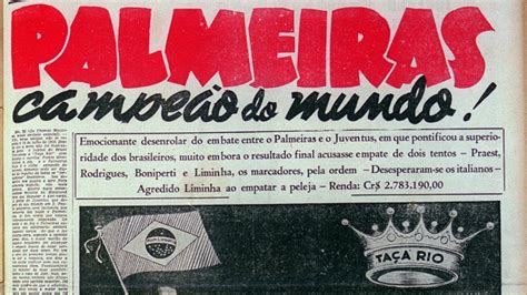 Sim, o Palmeiras foi Campeão Mundial em 1951. E digo o porquê – No ...