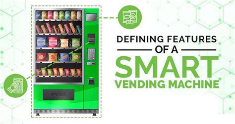 Defining Features of a Smart Vending Machine