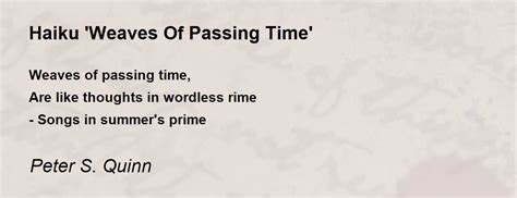 Haiku 'Weaves Of Passing Time' - Haiku 'Weaves Of Passing Time' Poem by ...