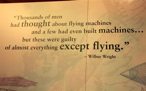 Quotes About Wright Brothers Airplanes. QuotesGram