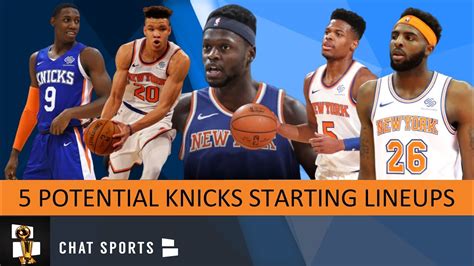 5 Starting Lineups The New York Knicks Can Use During The 2019-20 NBA ...