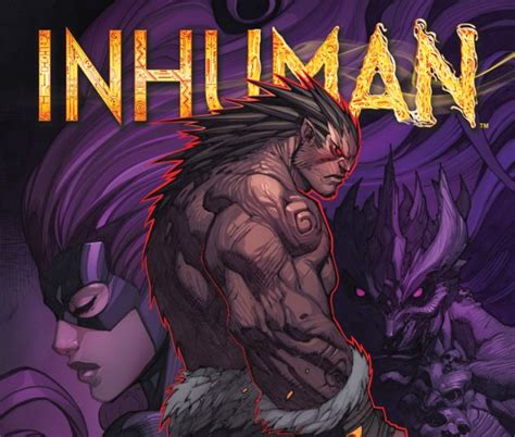 Inhuman (2014) #3 | Comics | Marvel.com