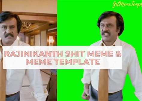 rajinikanth meme templates Meme Template - Get Meme Templates