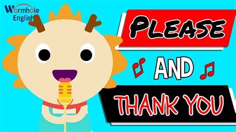 Please and Thank You! ♫ | Polite Song | Wormhole English Music For Kids - YouTube