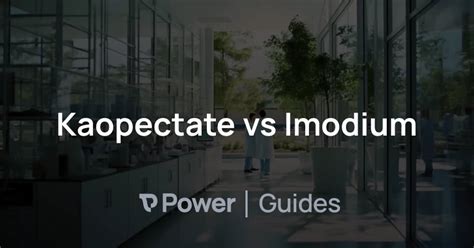 Kaopectate vs Imodium | Power