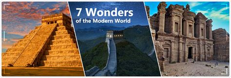 7 Wonders Of The Modern World: Find Out The Revealing Facts