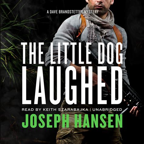 The Little Dog Laughed Audiobook, written by Joseph Hansen | Audio Editions