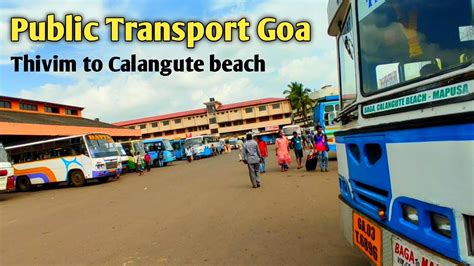 Thivim Railway station to Calangute beach by bus in Goa/ Thivim to Calangute beach - YouTube