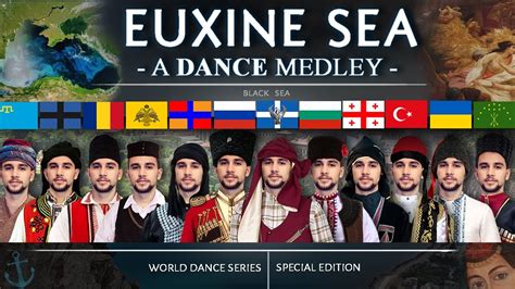 Euxine Sea • A Dance Medley! (World Dance Series - Special) Black Sea - YouTube