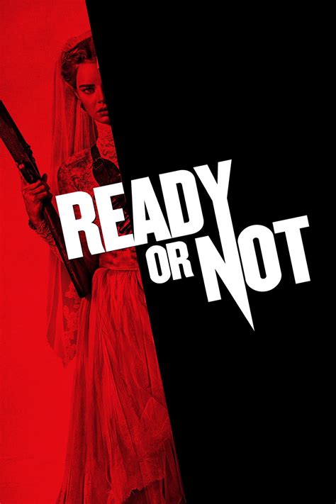 Ready or Not (2019) - Posters — The Movie Database (TMDB)