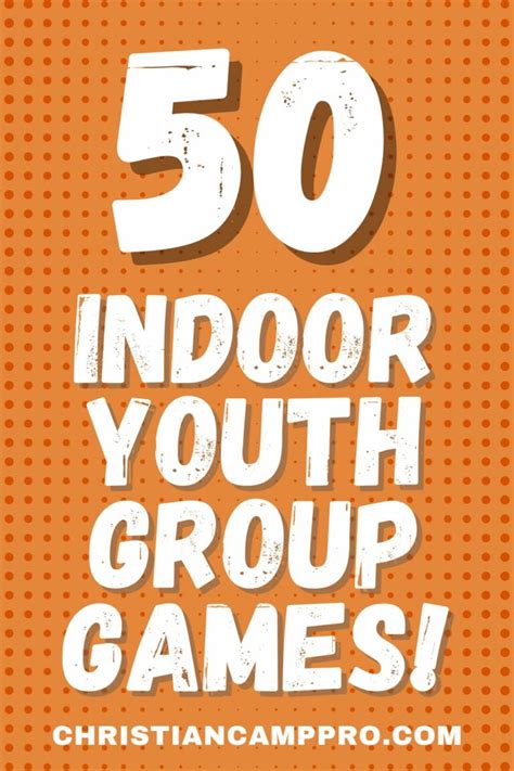 50 Fun and Easy Youth Group Games for Indoors (No Prep Necessary) - Christian Camp Pro