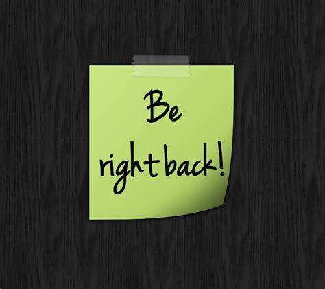 Download Be Right Back On Sticky Note Wallpaper | Wallpapers.com