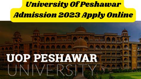 University Of Peshawar Admission 2023 Apply Online, Merit List, Fee Structure - CTSResult.Com