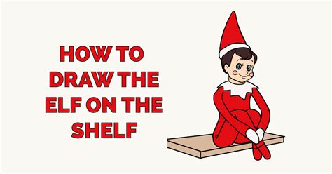 How to Draw the Elf on the Shelf - Really Easy Drawing Tutorial