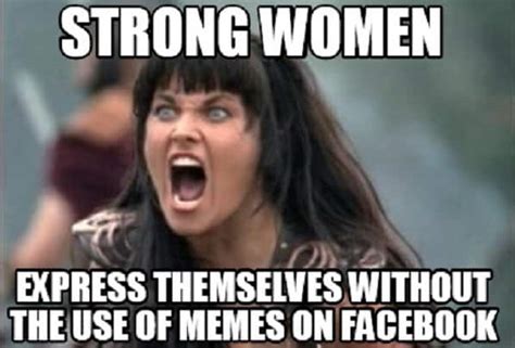 40 Strong Woman Memes to Represent All The Great Women – SheIdeas