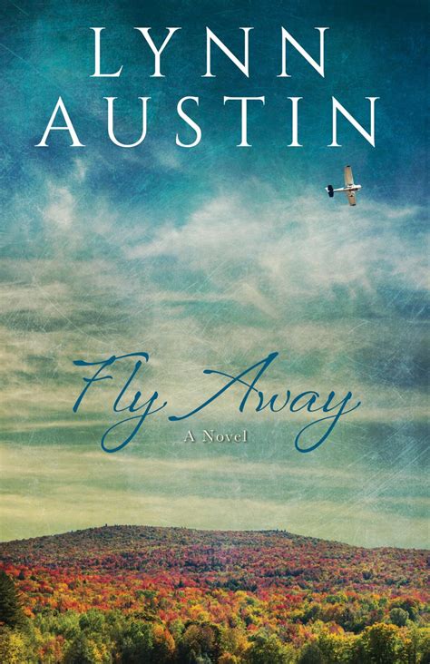 Fly Away - Lynn Austin